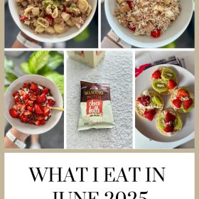 What I eat in June 2025