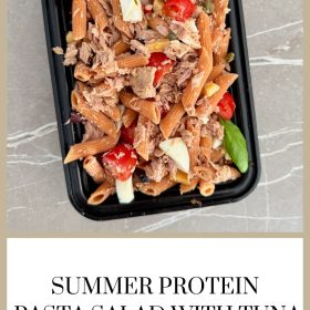 Summer Protein pasta Salad with Tuna